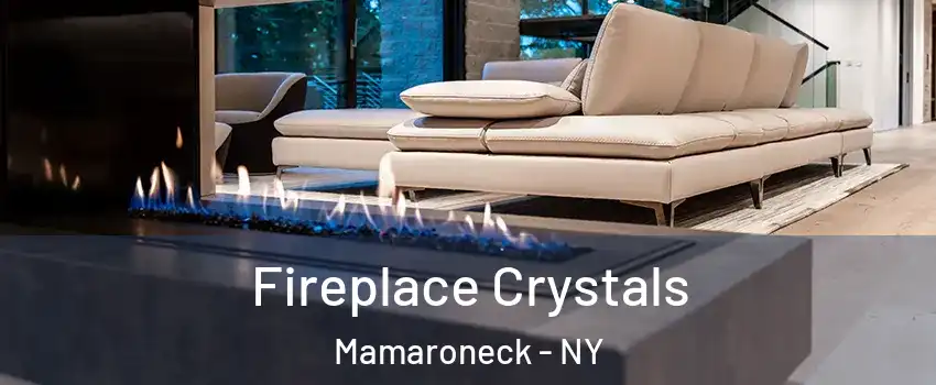  Fireplace Crystals Mamaroneck - NY