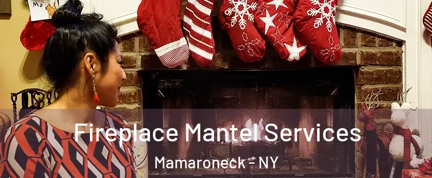  Fireplace Mantel Services Mamaroneck - NY