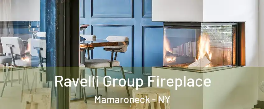  Ravelli Group Fireplace Mamaroneck - NY